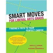 Seller image for Smart Moves for Liberal Arts Grads for sale by eCampus