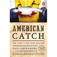 Seller image for American Catch The Fight for Our Local Seafood for sale by eCampus
