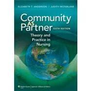 Imagen del vendedor de Community as Partner Theory and Practice in Nursing a la venta por eCampus
