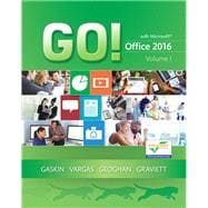 Seller image for GO! with Office 2016 Volume 1 for sale by eCampus