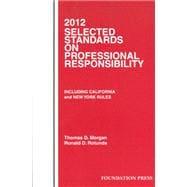 Bild des Verkufers fr Selected Standards on Professional Responsibility, 2012 zum Verkauf von eCampus