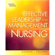 Seller image for Effective Leadership and Management in Nursing, 8/e for sale by eCampus