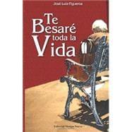 Imagen del vendedor de Te Besare Toda la Vida (Spanish Edition) a la venta por eCampus