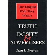 Seller image for The Tangled Web They Weave: Truth, Falsity and Advertisers for sale by eCampus