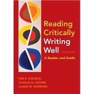 Seller image for Reading Critically, Writing Well 9e A Reader and Guide for sale by eCampus