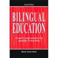 Seller image for Bilingual Education: From Compensatory to Quality Schooling for sale by eCampus