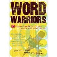 Seller image for Word Warriors 35 Women Leaders in the Spoken Word Revolution for sale by eCampus
