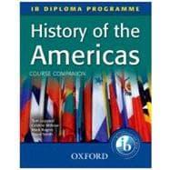 Seller image for History of the Americas Course Companion IB Diploma Programme for sale by eCampus