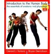 Seller image for Introduction to the Human Body: The Essentials of Anatomy and Physiology, 7th Edition for sale by eCampus