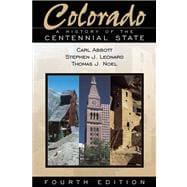 Seller image for Colorado : A History of the Centennial State for sale by eCampus