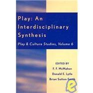 Seller image for Play: An Interdisciplinary Synthesis for sale by eCampus