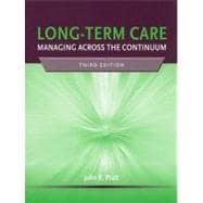 Seller image for Long-Term Care: Managing Across the Continuum for sale by eCampus
