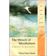 Immagine del venditore per The Miracle of Mindfulness: A Manual on Meditation venduto da eCampus