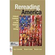 Seller image for Rereading America Cultural Contexts for Critical Thinking and Writing for sale by eCampus