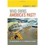 Immagine del venditore per Who Owns America's Past? venduto da eCampus