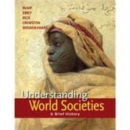 Bild des Verkufers fr Understanding World Societies, Combined Volume A Brief History zum Verkauf von eCampus