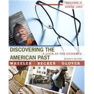Seller image for Discovering the American Past A Look at the Evidence, Volume II: Since 1865 for sale by eCampus