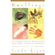 Seller image for Dwellings : A Spiritual History of the Living World for sale by eCampus
