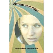 Seller image for Cinnamon Girl for sale by eCampus