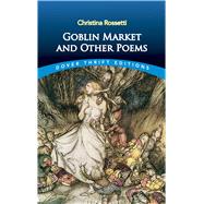 Bild des Verkufers fr Goblin Market and Other Poems zum Verkauf von eCampus
