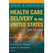 Imagen del vendedor de Jonas and Kovner's Health Care Delivery in the United States a la venta por eCampus