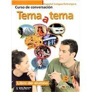 Seller image for Tema a tema. B1. Libro del alumno (Spanish Edition) for sale by eCampus