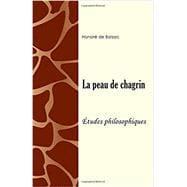 Image du vendeur pour La peau de chagrin (tudes philosophiques) (French Edition mis en vente par eCampus