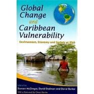 Seller image for Global Change and Caribbean Vulnerability: Environment, Economy and Society at Risk for sale by eCampus
