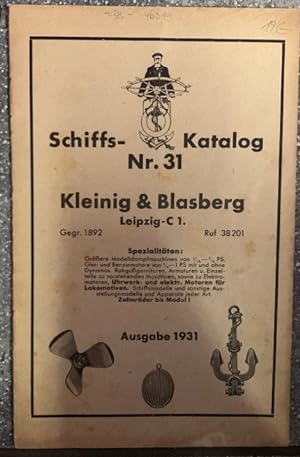 Schiffs - Katalog Nr. 31 - Kleinig & Blasberg Leipzig - Ausgabe 1931.