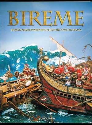 Imagen del vendedor de Bireme: Roman Naval Warfare in History and Diorama a la venta por Don's Book Store