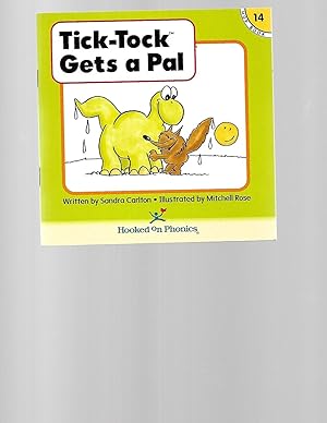 Seller image for Tick-Tock Gets a Pal (Hooked on Phonics, Book 14) for sale by TuosistBook