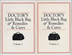Doctor's Little Black Bag of Remedies & Cures Volumes 1 and 2