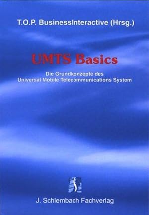 UMTS Basics: Die Grundkonzepte des Universal Mobile Telecommunications System
