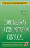 Seller image for Cmo mejorar la comunicacin conyugal for sale by AG Library