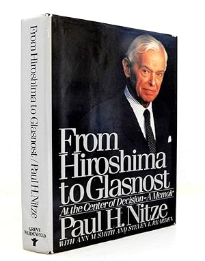 Seller image for From Hiroshima to Glasnost: At the Center of Decision: A Memoir for sale by The Parnassus BookShop