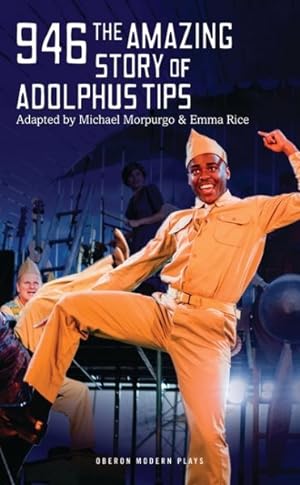 Seller image for 946 : The Amazing Story of Adolphus Tips for sale by GreatBookPrices