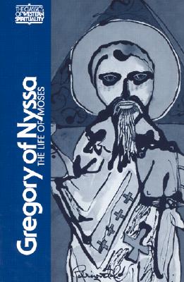 Image du vendeur pour Gregory of Nyssa: The Life of Moses (Paperback or Softback) mis en vente par BargainBookStores