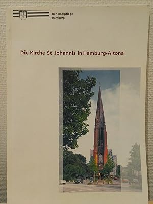Imagen del vendedor de Die Kirche St. Johannis in Hamburg-Altona : ein evangelisch-lutherischer Kirchenbau des 19. Jahrhunderts. a la venta por PlanetderBuecher