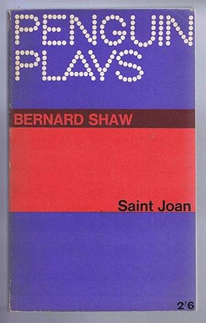 Saint Joan, A Chronicle Play in Six Scenes and an Epilogue