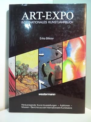 Imagen del vendedor de Art-Expo. Internationales Kunstjahrbuch 87 / 88. Herausragende Kunst-Ausstellungen, Auktionen, Museen, Berichte aus der internationalen Kunstszene a la venta por Antiquariat Weber