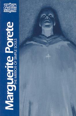 Bild des Verkufers fr Marguerite Porete: The Mirror of Simple Souls (Paperback or Softback) zum Verkauf von BargainBookStores