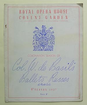 Coronation Season Col. W. de Basil's Ballets Russes de Monte-Carlo. 4th Season 1937. Royal Opera ...