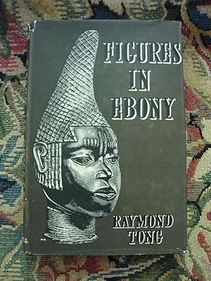 Bild des Verkufers fr Figures in Ebony: Past and Present in a West African City zum Verkauf von Anne Godfrey