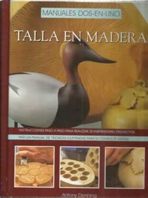 Image du vendeur pour Talla en madera. Manuales dos-en-uno mis en vente par Librera Cajn Desastre