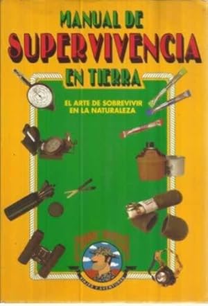 Seller image for Manual de supervivencia en tierra for sale by Librera Cajn Desastre