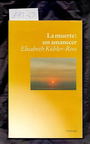 Image du vendeur pour LA MUERTE: UN AMANECER mis en vente par Libreria 7 Soles