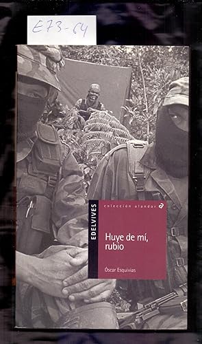 Seller image for HUYE DE MI, RUBIO for sale by Libreria 7 Soles