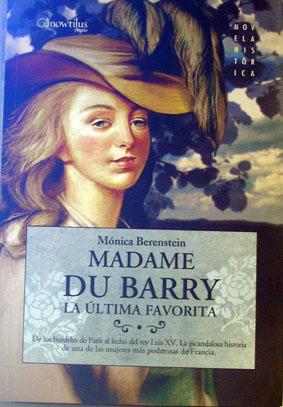 Seller image for Madame Du Barry: La ultima favorita. for sale by Laila Books