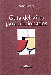 Imagen del vendedor de Guia Del Vino Para Aficionados a la venta por Versandbuchhandlung Kisch & Co.