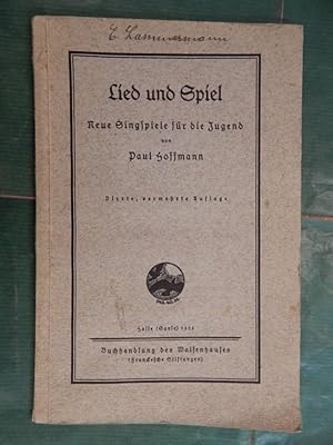 Seller image for Lied und Spiel - Neue Singspiele fr die Jugend for sale by Buchantiquariat Uwe Sticht, Einzelunter.